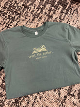 Load image into Gallery viewer, Trust the Author