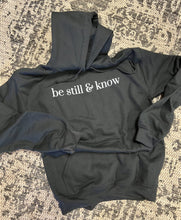 Load image into Gallery viewer, Be Still & Know Sweatshirt