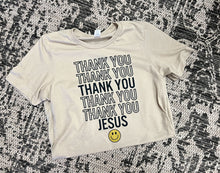 Load image into Gallery viewer, Thank You Jesus Short-Sleeve Tee

