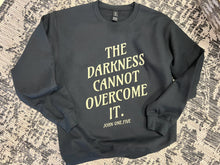 Load image into Gallery viewer, JOHN 1:5 The Darkness Cannon Overcome It
