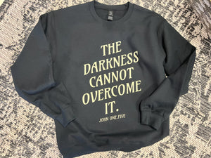 JOHN 1:5 The Darkness Cannon Overcome It