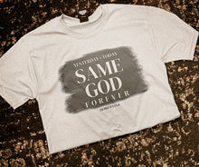 Load image into Gallery viewer, Same God Short-Sleeve Tee
