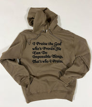 Load image into Gallery viewer, Who I Praise Sweatshirt
