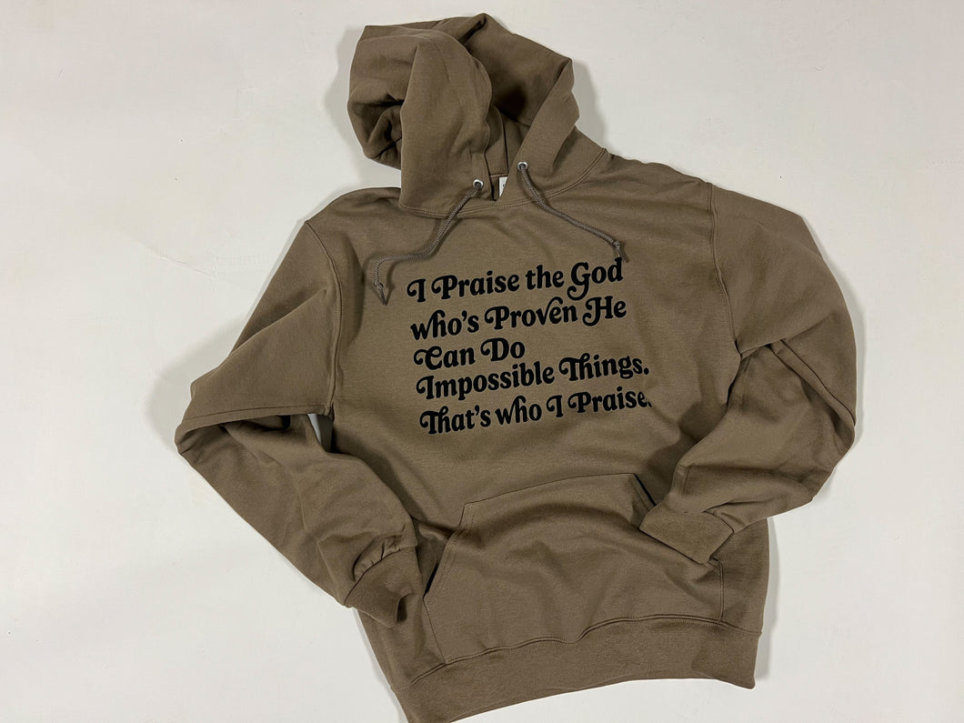 Who I Praise Sweatshirt