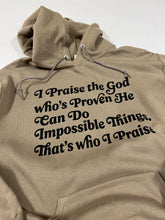 Load image into Gallery viewer, Who I Praise Sweatshirt
