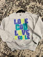 Load image into Gallery viewer, Love God Love People
