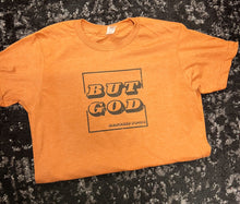 Load image into Gallery viewer, But God Short-Sleeve Tee
