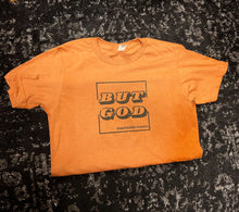 Load image into Gallery viewer, But God Short-Sleeve Tee
