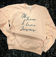 Load image into Gallery viewer, How I Love Jesus Crewneck Sweatshirt
