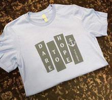Load image into Gallery viewer, Dare to Hope Short-Sleeve Tee
