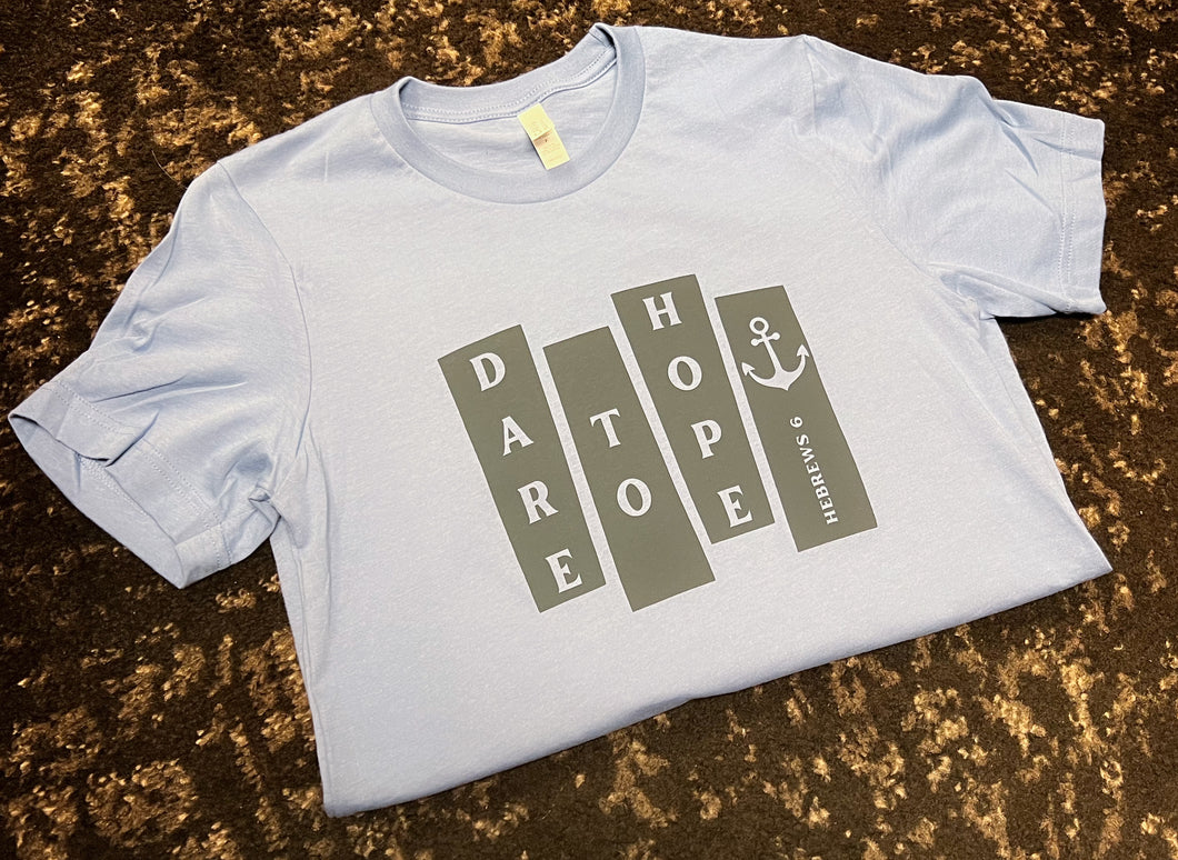 Dare to Hope Short-Sleeve Tee