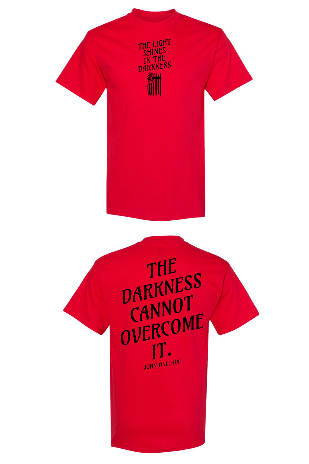 Darkness Cannot Overcome It USA Edition