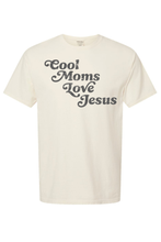 Load image into Gallery viewer, Cool Moms Love Jesus
