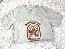 Load image into Gallery viewer, He Will Never Leave Tee
