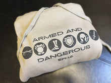 Load image into Gallery viewer, Armed &amp; Dangerous Hoodie

