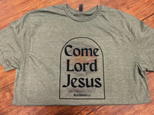 Load image into Gallery viewer, Come Lord Jesus Short-Sleeve Tee
