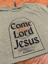 Load image into Gallery viewer, Come Lord Jesus Short-Sleeve Tee
