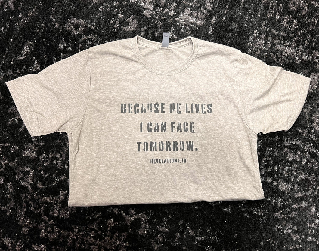 Because He Lives Short-Sleeve Tee