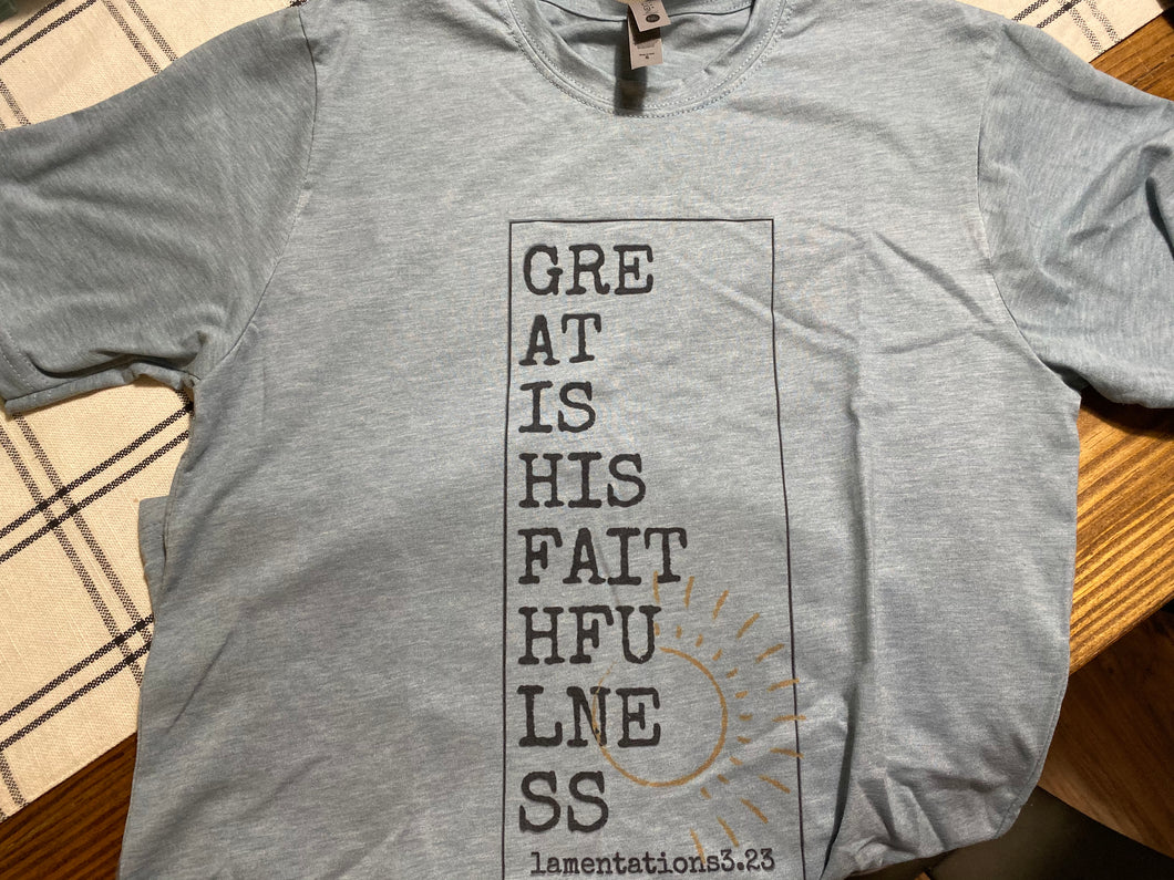 Great is His Faithfulness Tee