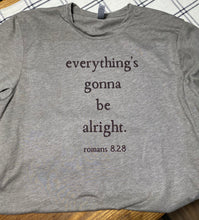 Load image into Gallery viewer, Romans 8:28 Tee
