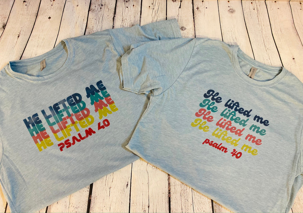 He Lifted Me Short-Sleeve Tee