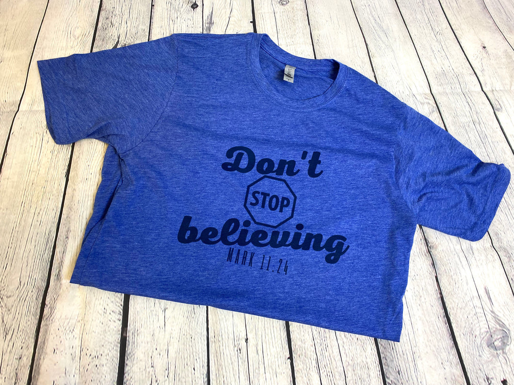 Don't Stop Believing Short-Sleeve Tee