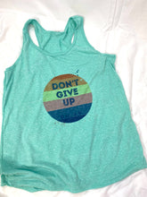 Load image into Gallery viewer, Don't Give Up Tank Top
